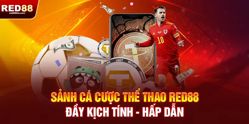 Red88 |Nhà Cái Uy Tín Hàng Đầu| Đăng Ký RED 88 Nhận Ngay 99K 20 Sảnh cá cược Thể thao